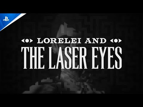 Lorelei and the Laser Eyes - Release Date Trailer | PS5 & PS4 Games