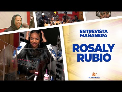 Rosaly Rubio "He hecho voces con JLo y Bad Bunny"