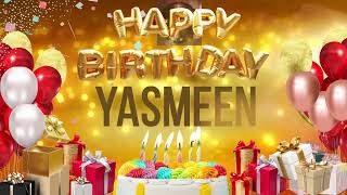 YASMEEN - Happy Birthday Yasmeen