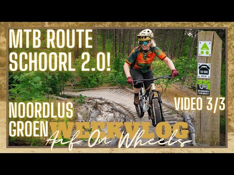 MTB ROUTE SCHOORL 2.0 | 🟢 GROEN / NOORD LUS | 7 KM MOUNTAINBIKE TRAIL・VLOG #153 | Aaf on Wheels ©