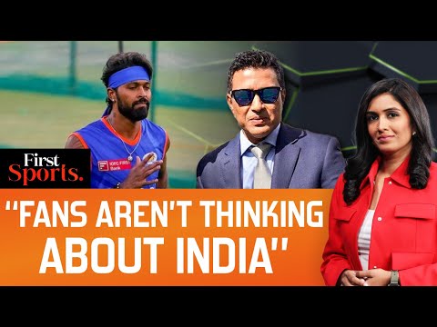 Sanjay Manjrekar Exclusive: Why Are Fans Angry At Hardik Pandya? | First Sports With Rupha Ramani
