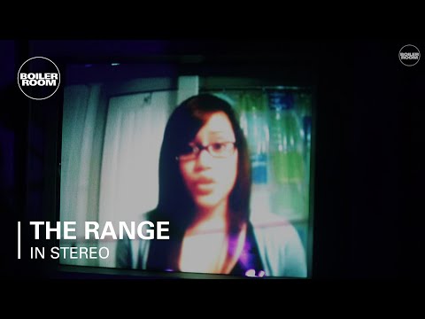 The Range — Boiler Room In Stereo - UCGBpxWJr9FNOcFYA5GkKrMg