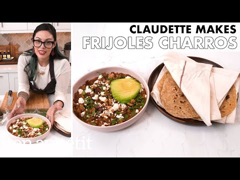 Claudette Makes Frijoles Charros and Flour Tortillas | From the Home Kitchen | Bon Appétit