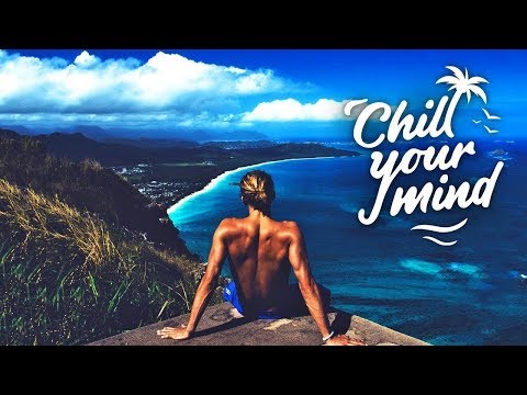 Spring Break Chill Mix 2018 | ChillYourMind - UCmDM6zuSTROOnZnjlt2RJGQ