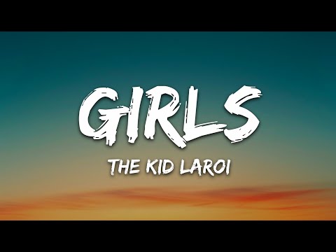 The Kid LAROI - GIRLS (Lyrics)