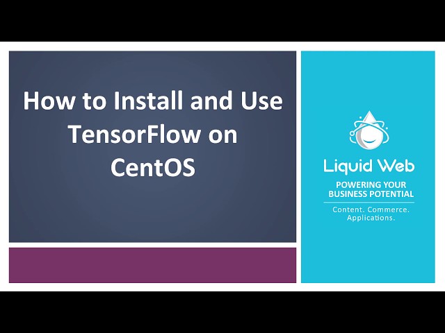 TensorFlow on CentOS: How to Install and Use