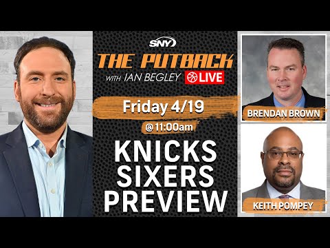 Knicks-Sixers playoff preview with Brendan Brown & Keith Pompey | The ...