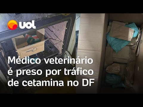 Médico veterinário é preso por tráfico de cetamina no DF; droga é a mesma que matou Djidja Cardoso