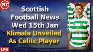 Klimala Unveiled At Celtic – Wednesday 15th January – Scottish Football Bulletin Klimala Unveiled At Celtic – Wednesday 15th January – Scottish Football Bulletin