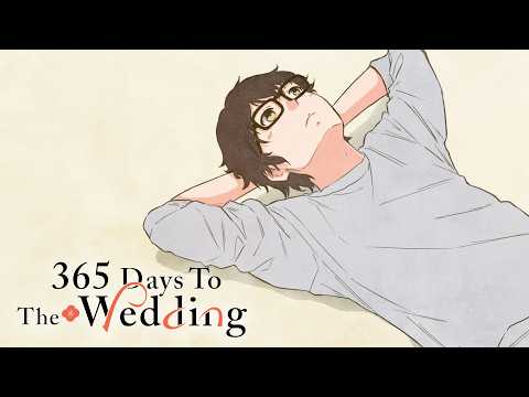 365 Days To The Wedding – Ending | Tsumari wa