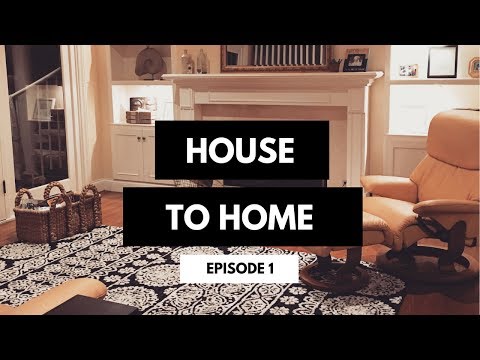 NEW SERIES PREMIERE! HOUSE TO HOME EP. 1 - UC-07j8SBVA5mHbiNWe2-jcw