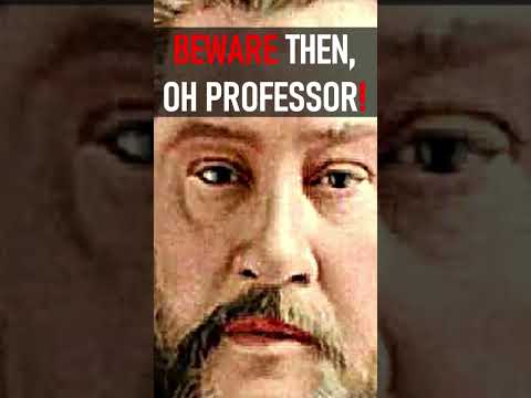 BEWARE THEN, OH PROFESSOR! - Charles Spurgeon Sermon #shorts