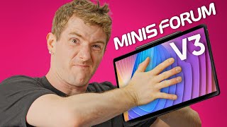 It's a THICK tablet and I'm kinda into that - Minisforum V3