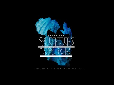 Serkan Umut - Ruhun Derin