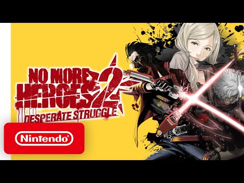 No More Heroes 2: Desperate Struggle – Launch Trailer - Nintendo Switch