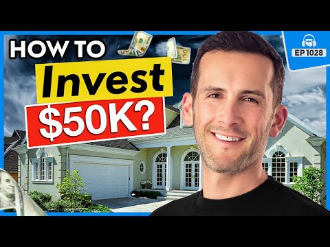 How to Invest in Real Estate with $50K in 2024