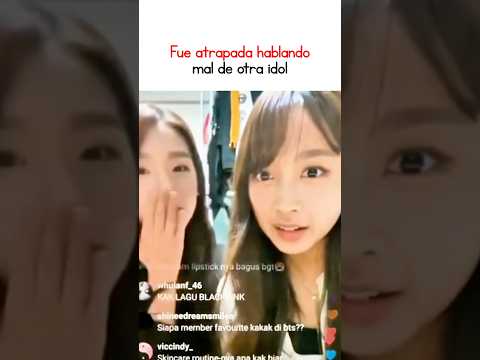 Fue atrapada hablando mal de otra idol