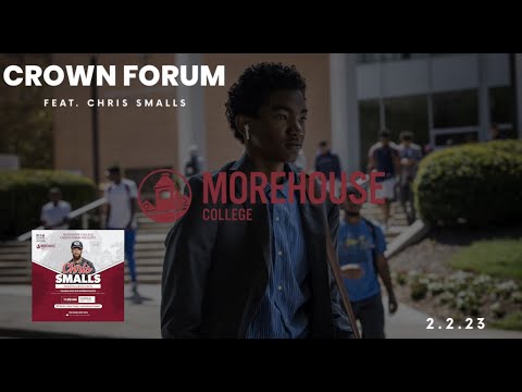MOREHOUSE COLLEGE CROWN FORUM: Chris Smalls | Amazon Labor Union | TALKING RACE AND WORKER RIGHTS!