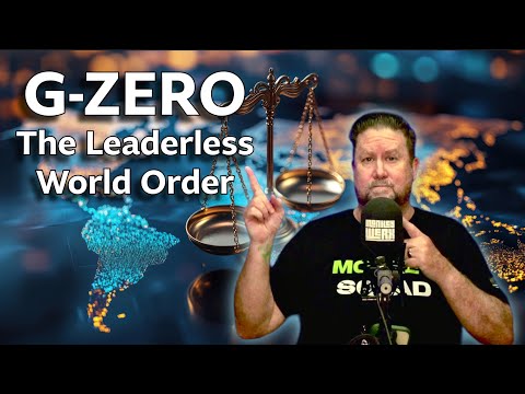 G-ZERO - The Leaderless World Order