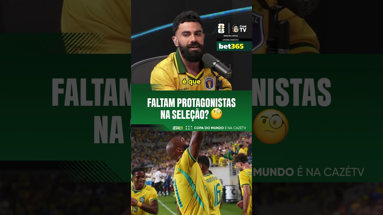 FALTAM PROTAGONISTAS NA SELEÇÃO? 🧐🇧🇷
