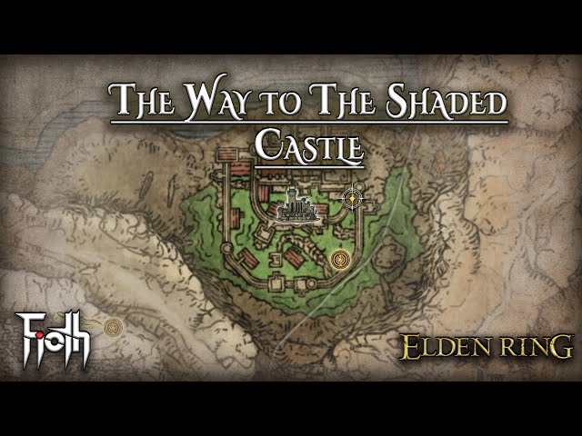 Elden Ring: How To Enter The Shaded Castle
