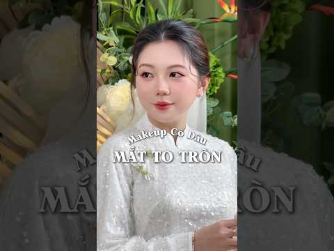 Tips makeup cho cô dâu mắt to tròn 🥰 #nynguyenmakeup #makeup