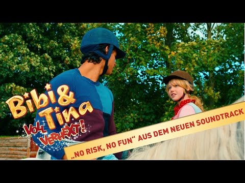 BIBI & TINA:  "No risk, no fun"