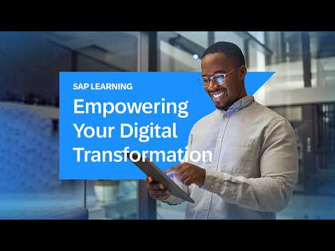 Empowering Your Digital Transformation Skills with SAP Learning