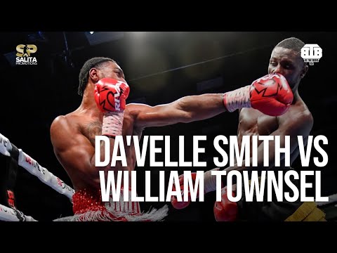 DA’VELLE SMITH VS WILLIAM TOWNSEL FULL FIGHT
