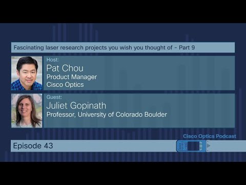Cisco Optics Podcast Ep 43. Fascinating laser research projects you wish you thought of (9 of 9)
