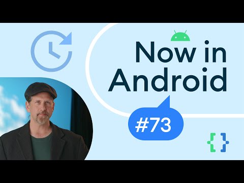Now in Android: 73 – Android Dev Summit: Platform, Now in Android on Google Play, and more!