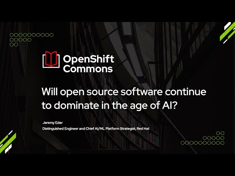 OpenShift Commons Gathering, Raleigh - Will open source continue to dominate in the age of AI?