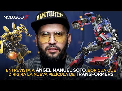 Ángel Manuel Soto BORICUA que dirigirá la nueva película de TRANSFORMERS cuenta como lo logró ???