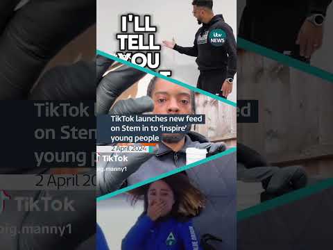 TikTok launches new feed dedicated to Stem in bid to 'inspire' young people #itvnews #tiktok #stem