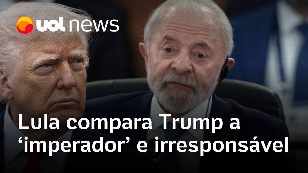 Lula compara Trump a imperador e diz que ameaças de tarifas contra Brics são irresponsáveis