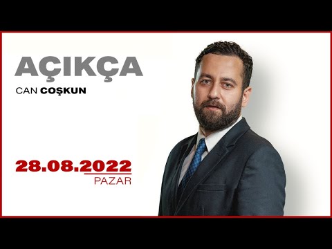 #CANLI | Can Coşkun ile Açıkça | 28 Ağustos 2022 | #HalkTV