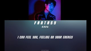 Sang - Fantasy (Lyrics)