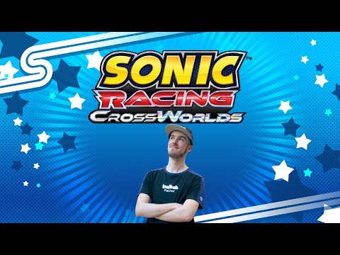 [#gifted by @SEGA] Sonic Racing: CrossWorlds Early Access!! #SEGAPartner