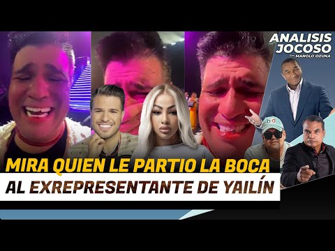 ANALISIS JOCOSO - MIRA QUIEN LE PARTIO LA BOCA AL EXREPRESENTANTE DE YAILIN😮