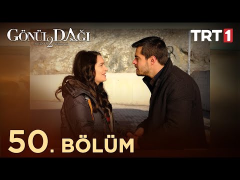 Gönül Dağı 50. Bölüm