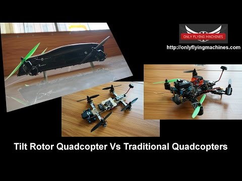 Tilt Rotor Quadcopter Vs Traditional Quadcopter - UCsFctXdFnbeoKpLefdEloEQ