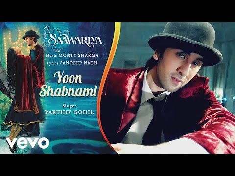 Yoon Shabnami - Official Audio Song | Saawariya | Ranbir Kapoor - UC3MLnJtqc_phABBriLRhtgQ