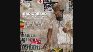 Easy Star All-Stars - Paranoid Android