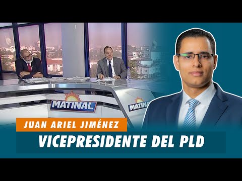 Juan Ariel Jiménez, Vicepresidente del PLD | Matinal