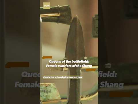 Queens of the battlefield: Female warriors of the Shang