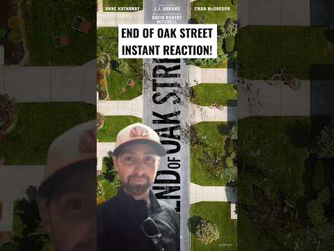 MOVIES! END OF OAK STREET INSTANT REVIEW/REACTION #endofoakstreet #movies #review #film #viral
