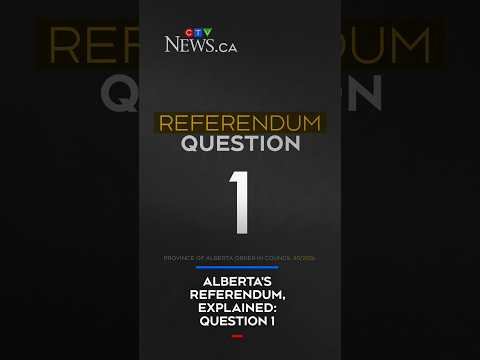 Alberta's referendum, explained: Question 1