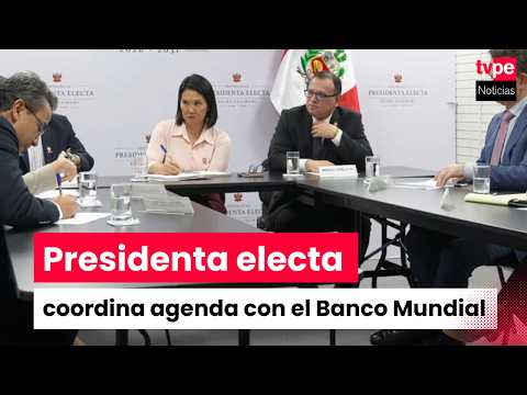 Keiko Fujimori prioriza prevención e infraestructura en reunión con el Banco Mundial