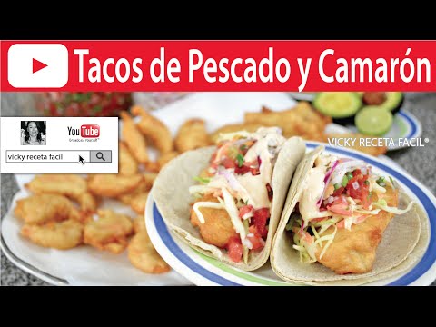 TACOS DE PESCADO Y CAMARON | Vicky Receta Facil - UCewhO42h_TIKZdntpI-v39g