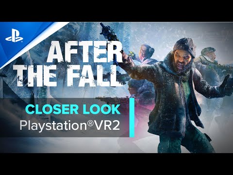 After the Fall - Closer Look | PS VR2 Games